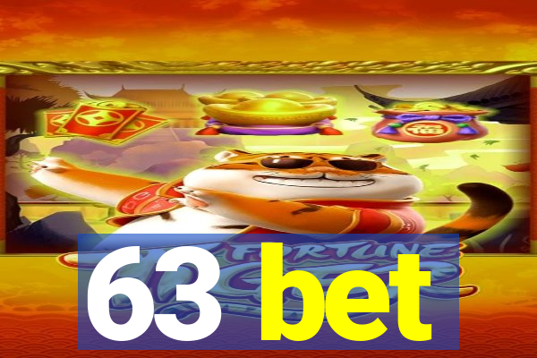 63 bet